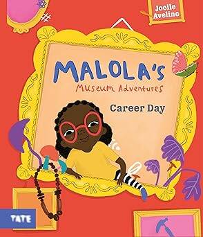 Malolas Museum Adventures: Career Day - Tate Publishing