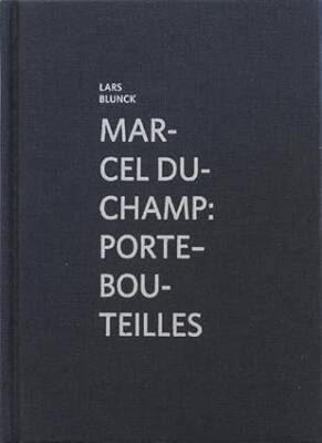 Marcel Duchamp : Porte-Bouteilles - Verlag fur moderne Kunst Nurnberg