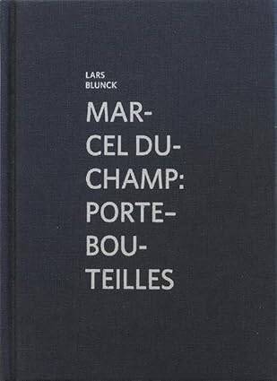 Marcel Duchamp : Porte-Bouteilles - 1