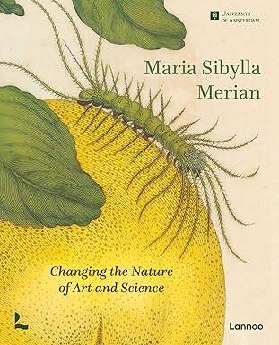 Maria Sibylla Merian - Lannoo Publishers