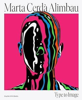 Marta Cerda Alimbau: Type to Image - 1