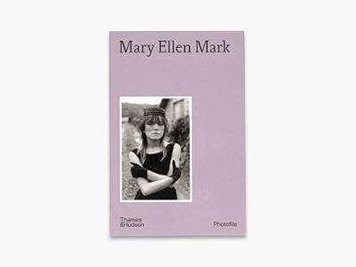 Mary Ellen Mark (Photofile) - Thames and Hudson Ltd