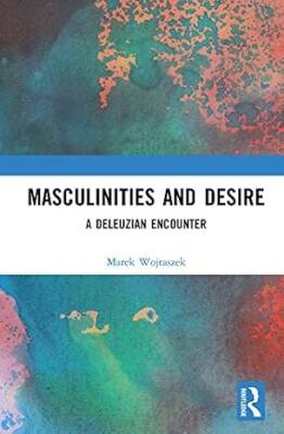 Masculinities and Desire - Routledge