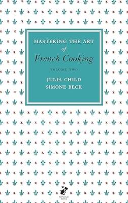 Mastering the Art of French Cooking, Vol.2 - Penguin