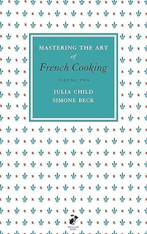 Mastering the Art of French Cooking, Vol.2 - 1