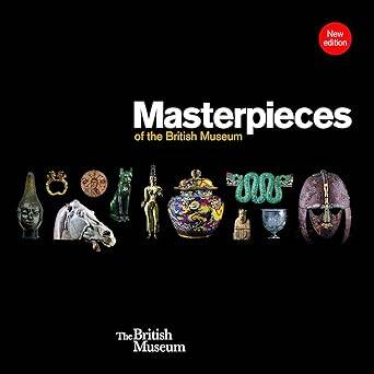 Masterpieces of the British Museum - British Museum Press