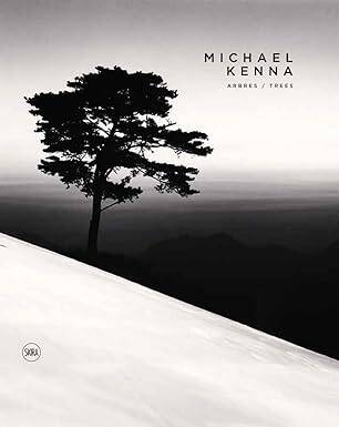 Michael Kenna (Bilingual edition) Trees / Arbres - Editions Skira Paris