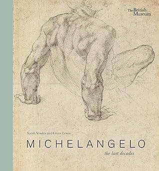 Michelangelo: the last decades
