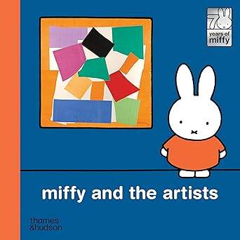 Miffy and the Artists - Thames and Hudson Ltd