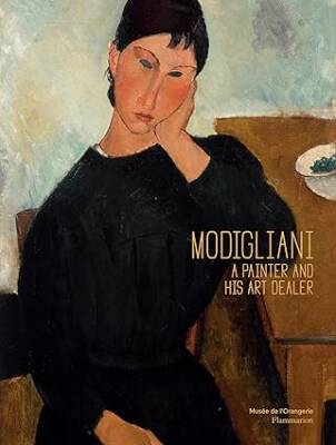 Modigliani: A Painter and His Art Dealer - Flammarion