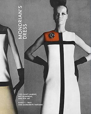 Mondrian’s Dress: Yves Saint Laurent, Piet Mondria - 1