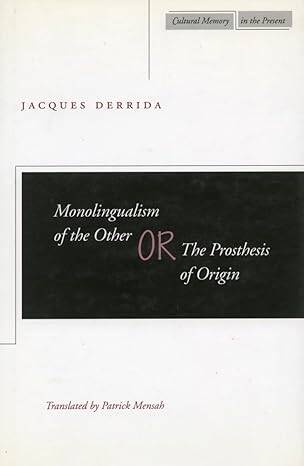 Monolingualism of the Other - 1