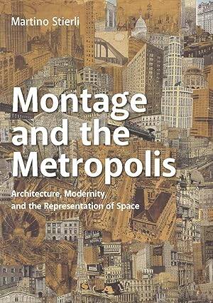 Montage and the Metropolis - 1