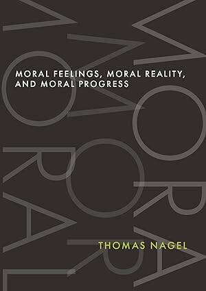 Moral Feelings, Moral Reality, and Moral Progress - 1