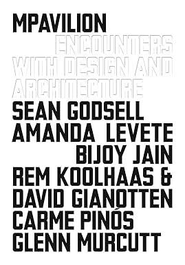 MPavilion: Encounters With Design and Architecture - 1