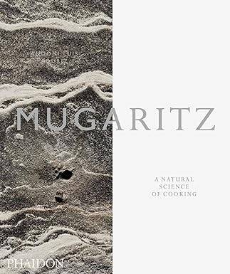 Mugaritz : A Natural Science of Cooking - 1