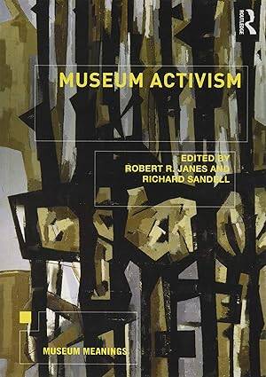 Museum Activism (Museum Meanings) - 1
