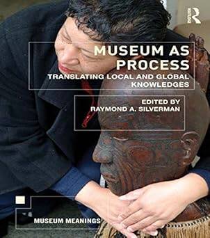 Museum as Process - Routledge