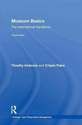 Museum Basics: The International Handbook - Routledge