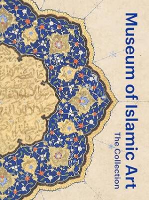 Museum of Islamic Art: The Collection - Thames and Hudson Ltd