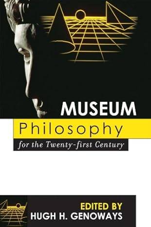 Museum Philosophy for the Twenty-First Century - 1