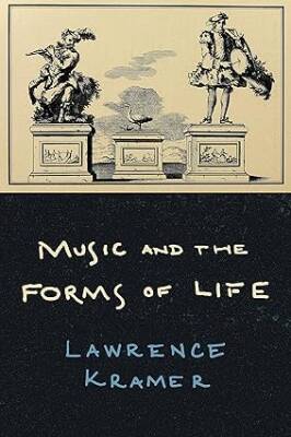 Music and the Forms of Life - University of California Press