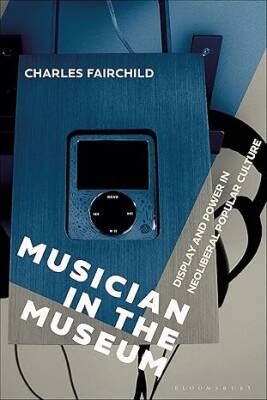 Musician in the Museum - Bloomsbury Academic