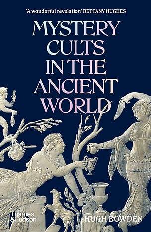 Mystery Cults in the Ancient World - 1