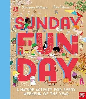 National Trust: Sunday Funday - Nosy Crow Ltd.