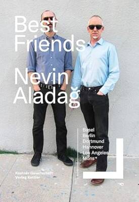 Nevin Aladag : Best Friends/Social Fabric