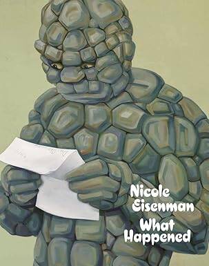 Nicole Eisenman: What Happened - 1