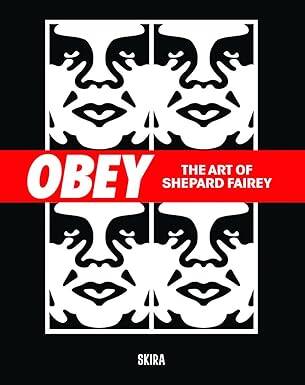 Obey: The Art of Shepard Fairey - 1