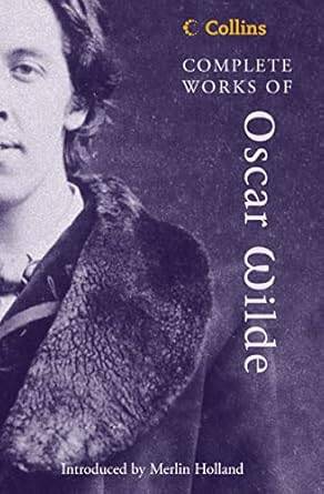 Oscar Wilde: The Complete Works - 1