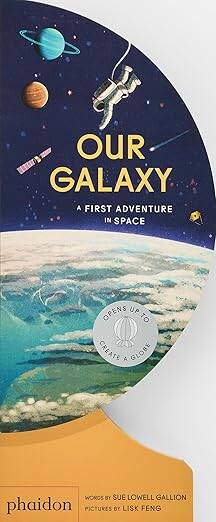 Our Galaxy: A First Adventure in Space - 1