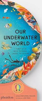 Our Underwater World - Phaidon Press