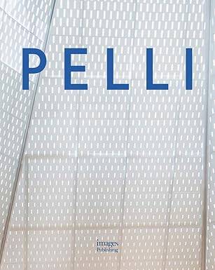 Pelli: Life in Architecture - The Images Publishing Group