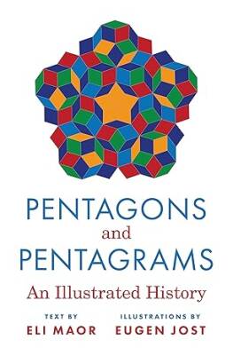 Pentagons and Pentagrams: An Illustrated History - Princeton University Press