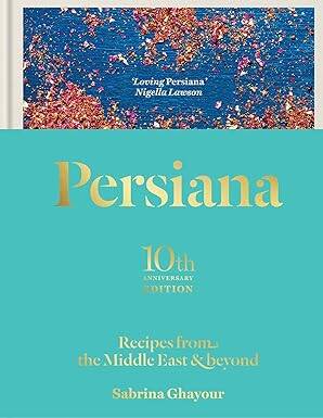 Persiana: Recipes from the Middle East & Beyond - 1