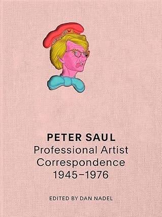 Peter Saul: Professional Artist Correspondence - 1