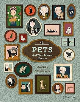 Pets and Their Famous Humans - Prestel