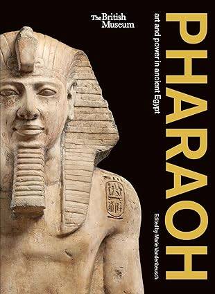 Pharaoh: art and power in ancient Egypt - 1