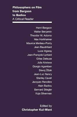 Philosophers on Film from Bergson to Badiou - Columbia University Press