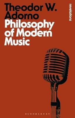 Philosophy Of Modern Music - Bloomsbury Academic