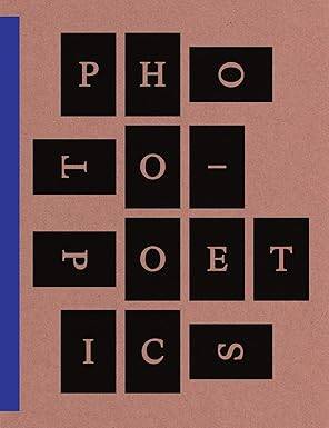 Photo-Poetics: An Anthology - Guggenheim Museum Publications,U.S.