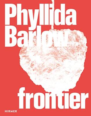 Phyllida Barlow : Frontier