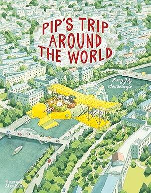 Pips Trip Around the World - Thames and Hudson Ltd
