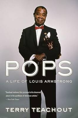 Pops : A Life of Louis Armstrong - Mariner Books