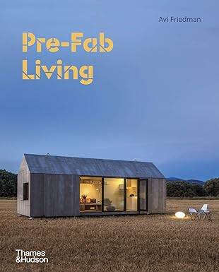 Pre-Fab Living - Thames and Hudson Ltd