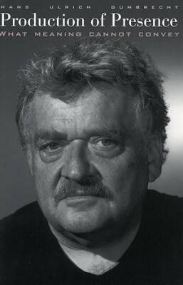 Production of Presence - Stanford University Press