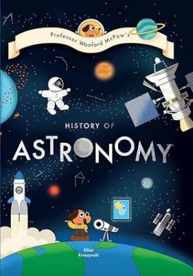 Professor Wooford McPaws History of Astronomy - Cicada Books